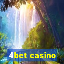 4bet casino